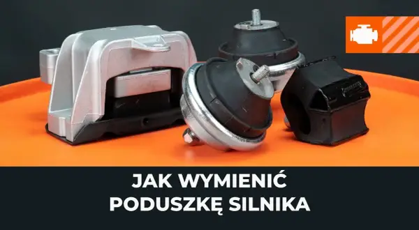 Ile trwa wymiana poduszki silnika? Sprawdź, co wpływa na czas naprawy