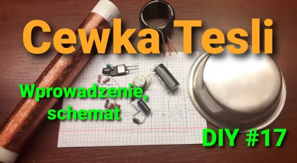 Jak zbudować generator Tesli: krok po kroku bez błędów i zagrożeń