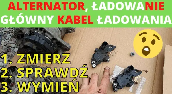 Słabe ładowanie alternatora objawy – jak je rozpoznać i naprawić